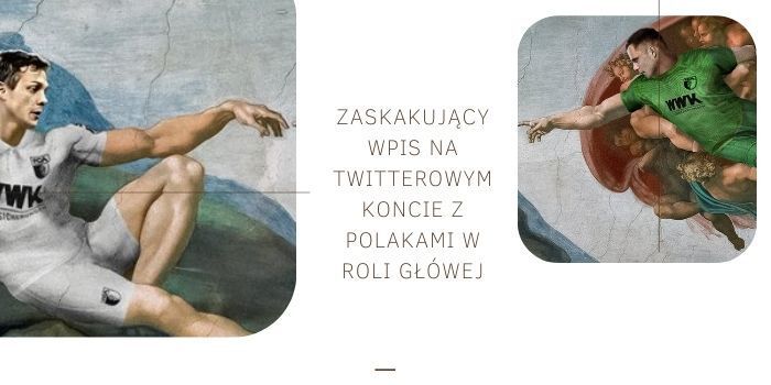Polacy docenieni w bardzo nietypowy sposób. Zaskakujący tweet na klubowym koncie!