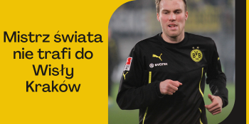 Mistrz świata nie zagra w Wiśle Kraków. I nie tylko w Wiśle