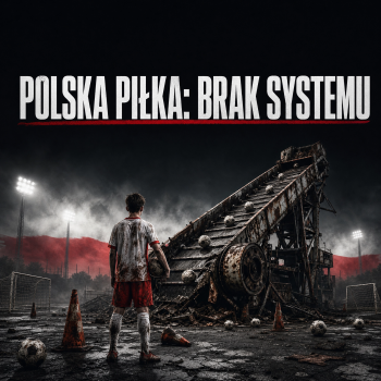 Brak złudzeń po kilku latach rządów Kuleszy. Padły brutalne słowa o polskiej piłce